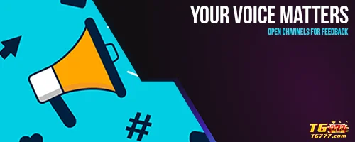 Your Voice Matters: Open Channels for Feedback